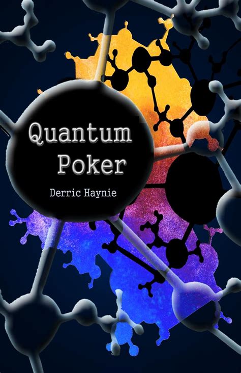 O quantum de poker por derric haynie